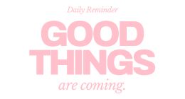 Good Things