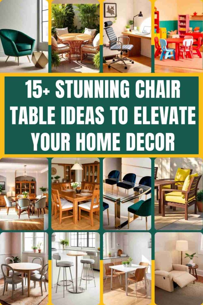 Stunning Chair Table Ideas