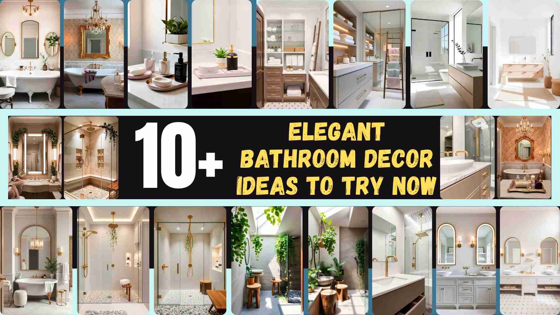 10+ Elegant Bathroom Decor Ideas to Try Now - Besuited Home