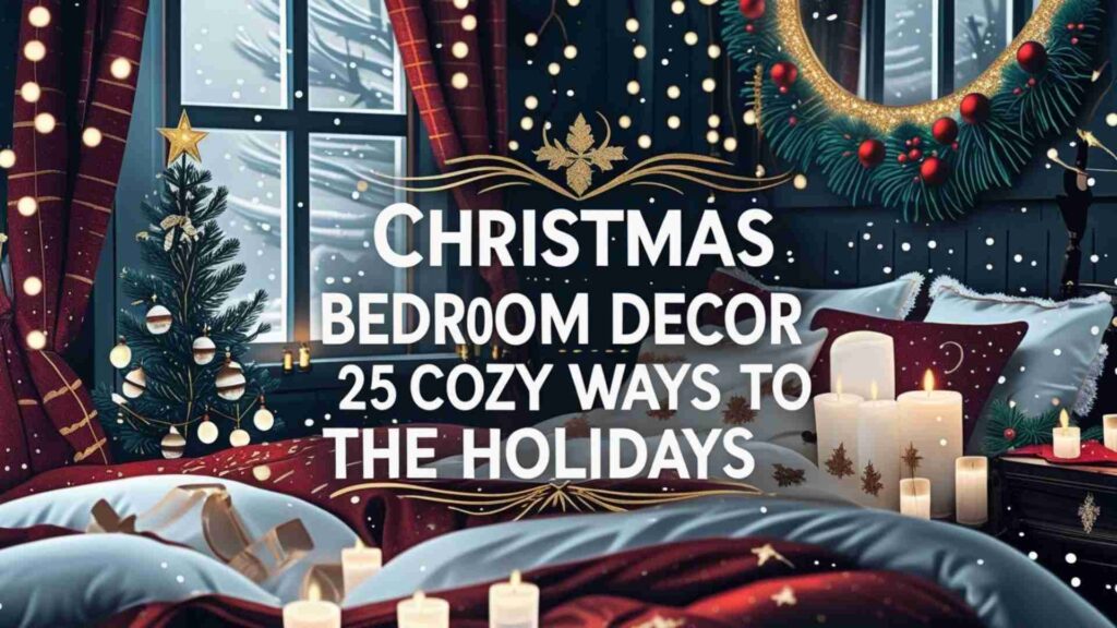 Christmas Bedroom Decor Ideas